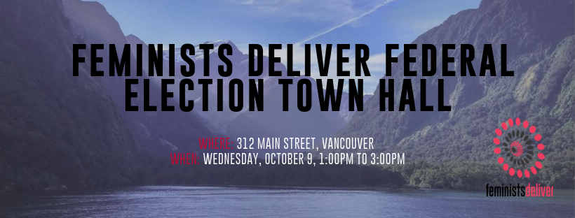 Feminists Deliver presents a Federal Election Town Hall