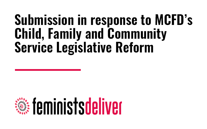 Joint Submissions in response to MCFD’s Child, Family and Community Service Legislative Reform