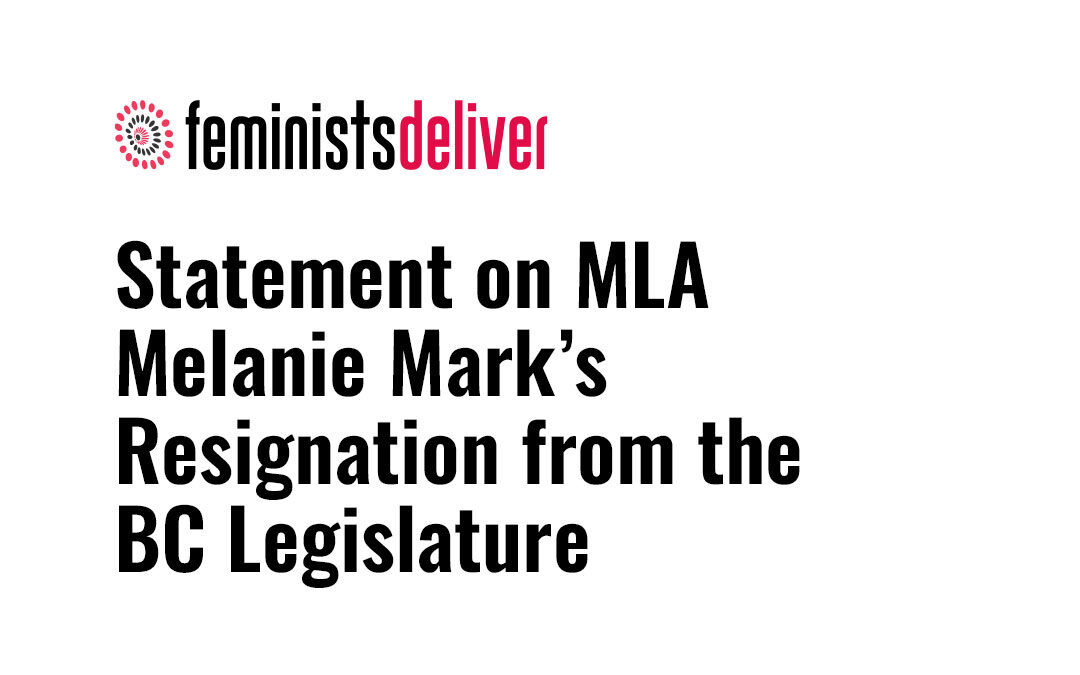Statement on MLA Melanie Mark’s Resignation from the BC Legislature
