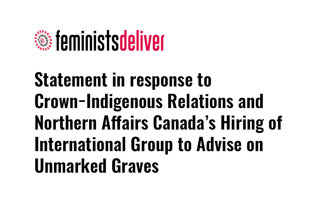 Statement in response to Crown−Indigenous Relations and Northern Affairs Canada’s Hiring of International Group to Advise on Unmarked Graves