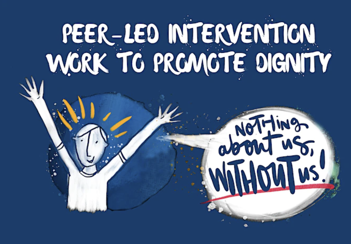 Peer-Led Intervention Work to Promote Dignity
